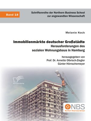 cover image of Immobilienmärkte deutscher Großstädte. Herausforderungen des sozialen Wohnungsbaus in Hamburg